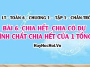 Tính chất chia hết của một tổng, chia hết, chia có dư?...